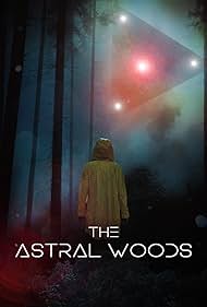 The Astral Woods (2023)