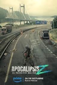 Watch Full Movie :Apocalypse Z El principio del fin (2024)