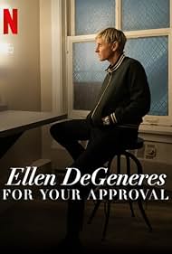 Ellen DeGeneres: For Your Approval (2024)