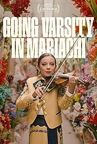 Going Varsity in Mariachi (2023)