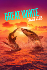 Great White Fight Club (2023)