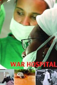 War Hospital (2005)