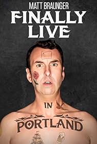 Matt Braunger Finally Live in Portland (2019)