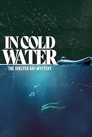 In Cold Water The Shelter Bay Mystery (2025)