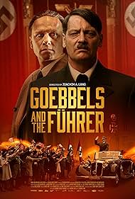 Goebbels and the Fuhrer (2024)