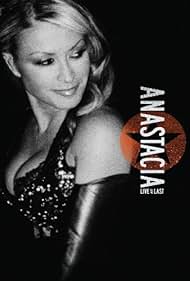 Watch Full Movie :Anastacia Live at Last (2006)