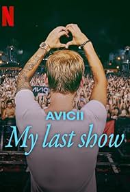 Watch Full Movie :Avicii My Last Show (2024)