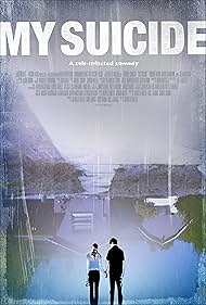 Watch Full Movie :My Suicide (2009)