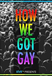 How We Got Gay (2013)