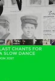 Last Chants for a Slow Dance (1977)