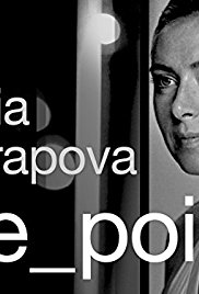 Maria Sharapova: The Point (2017)