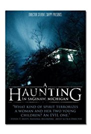 A Haunting in Saginaw, Michigan (2013)