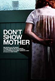 Dont Show Mother (2010)