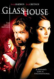 Glass House: The Good Mother (2006)