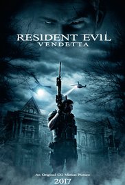 Resident Evil: Vendetta (2017)