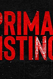 Primal Instinct TV Series (2018)