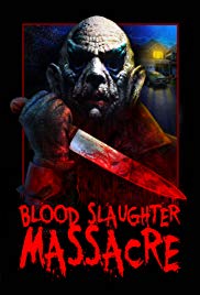 Blood Slaughter Massacre (2013)