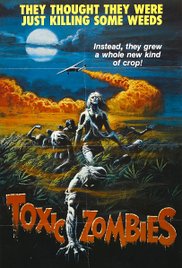 Toxic Zombies (1980)