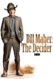 Bill Maher: The Decider (2007)