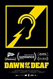 Dawn of the Deaf (2016)