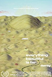 Everything Beautiful Is Far Away (2015)