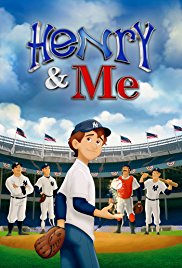 Henry &amp; Me (2014)