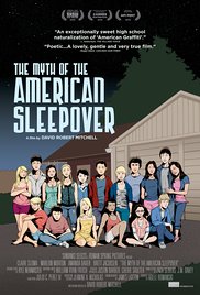 The Myth of the American Sleepover (2010)