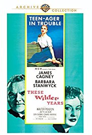 These Wilder Years (1956)